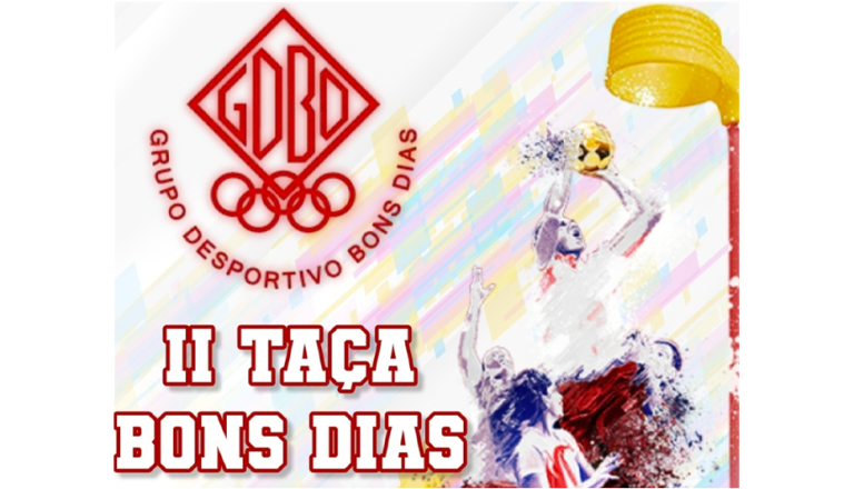 II Taça Bons Dias a 10 e 11 de Outubro